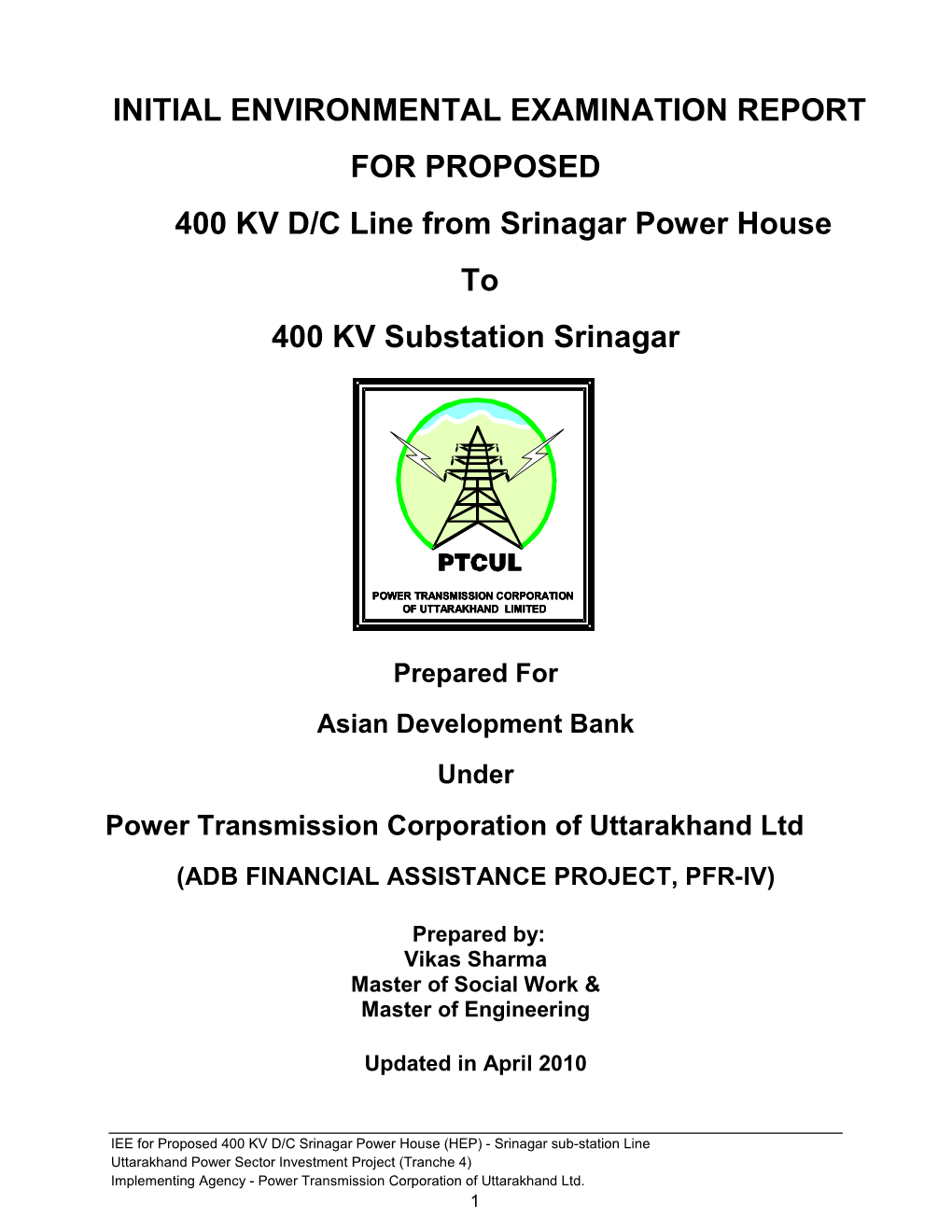 400 KV DC Line from Srinagar Power House-400 KV Substation Srinagar