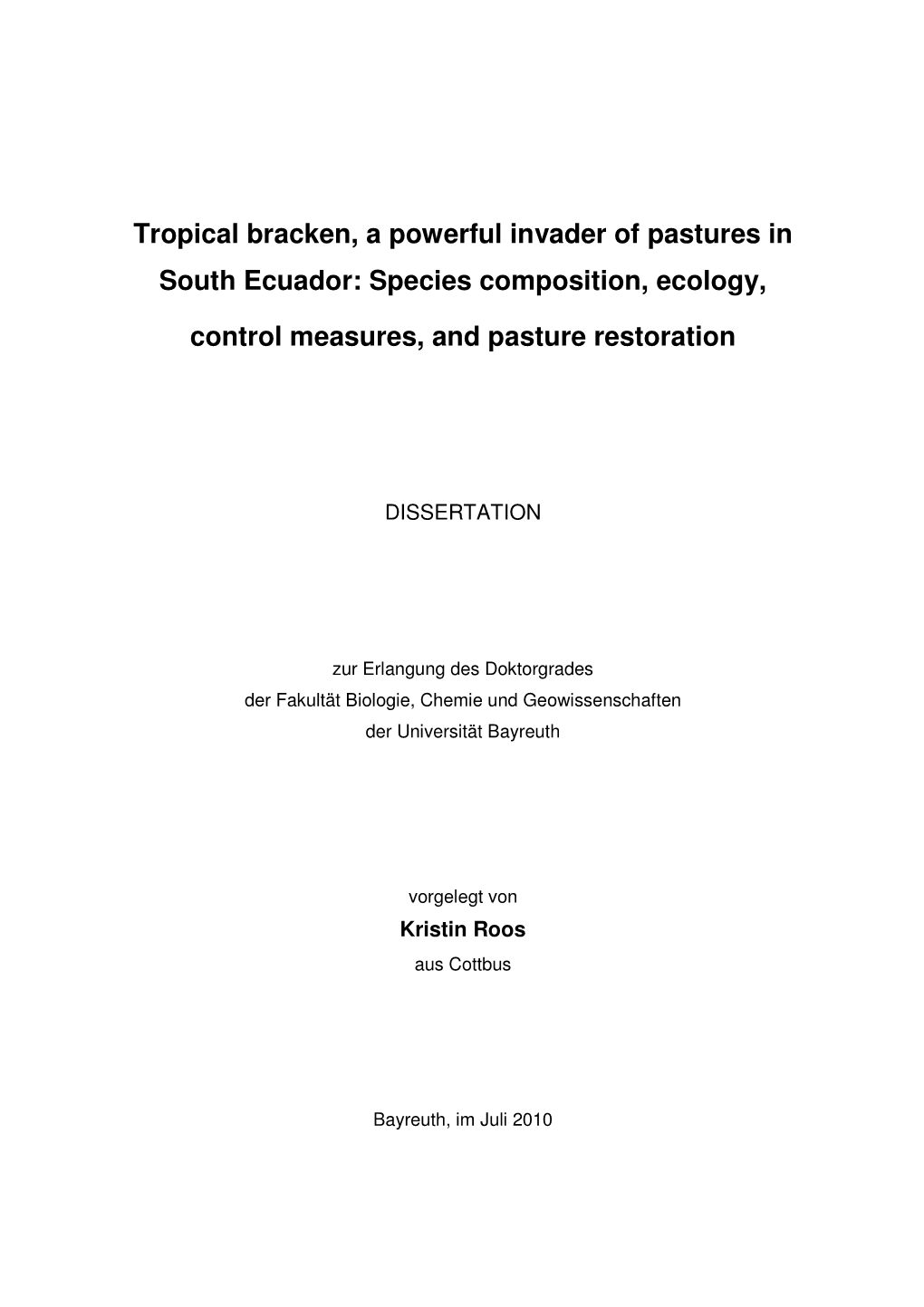 Tropical Bracken, a Powerful Invader of Pastures in South Ecuador: Species Composition, Ecology