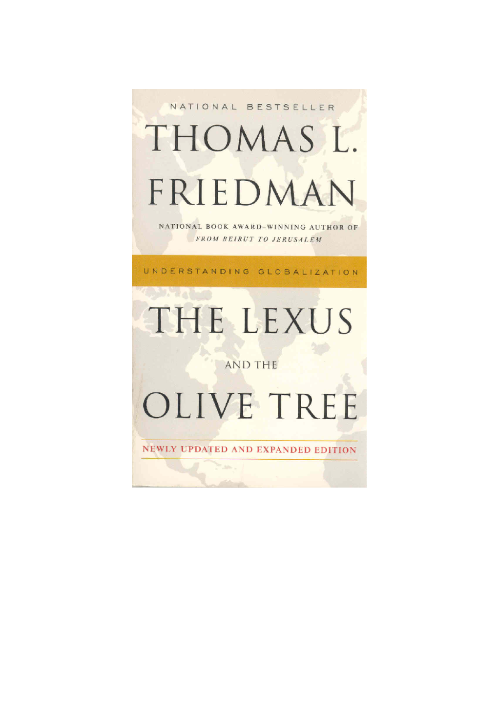 The Lexus and the Olive Tree / by Thomas L