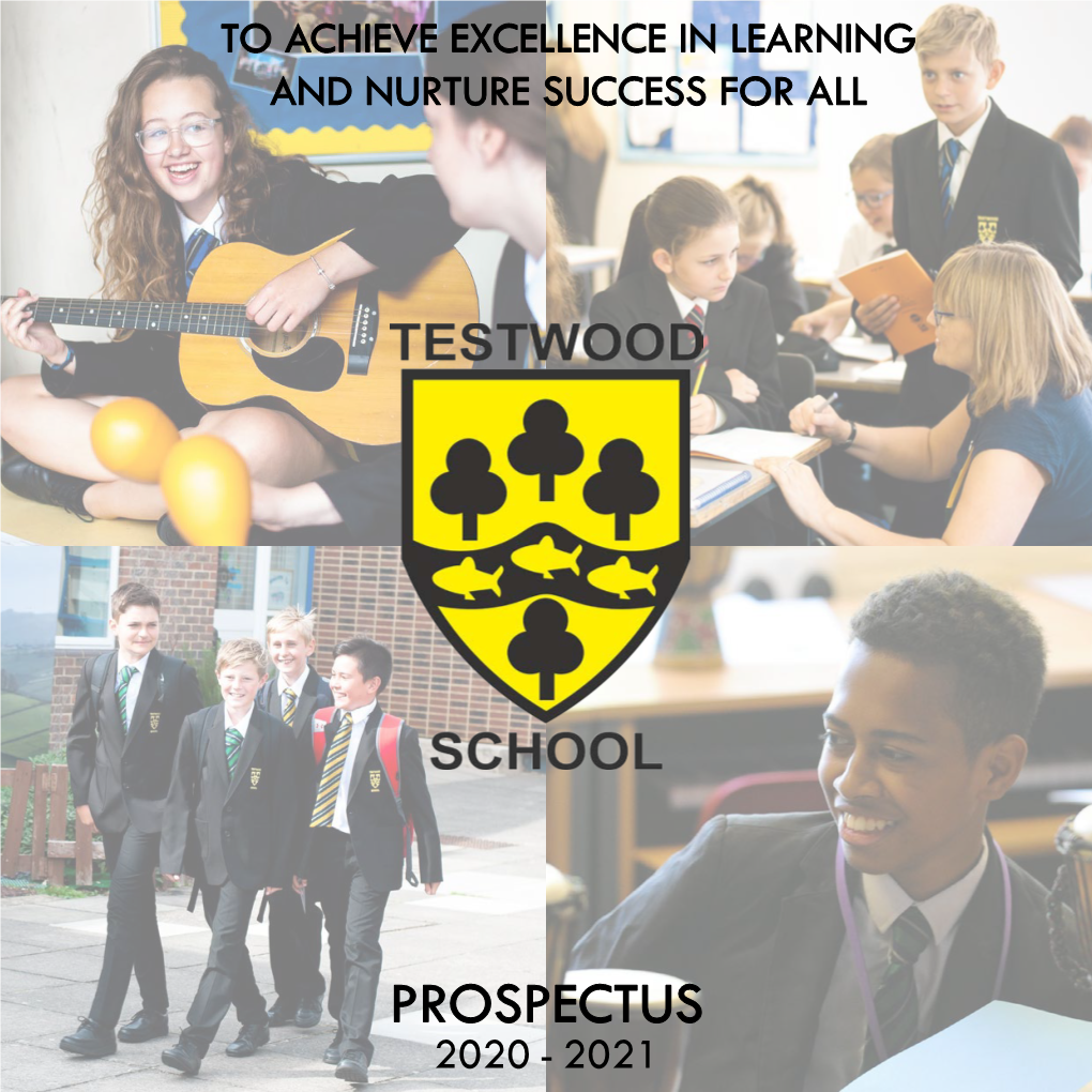 PROSPECTUS 2020 - 2021 Welcome to Testwood School