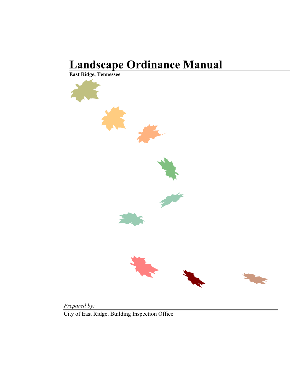 Landscape Ordinance Manual East Ridge, Tennessee