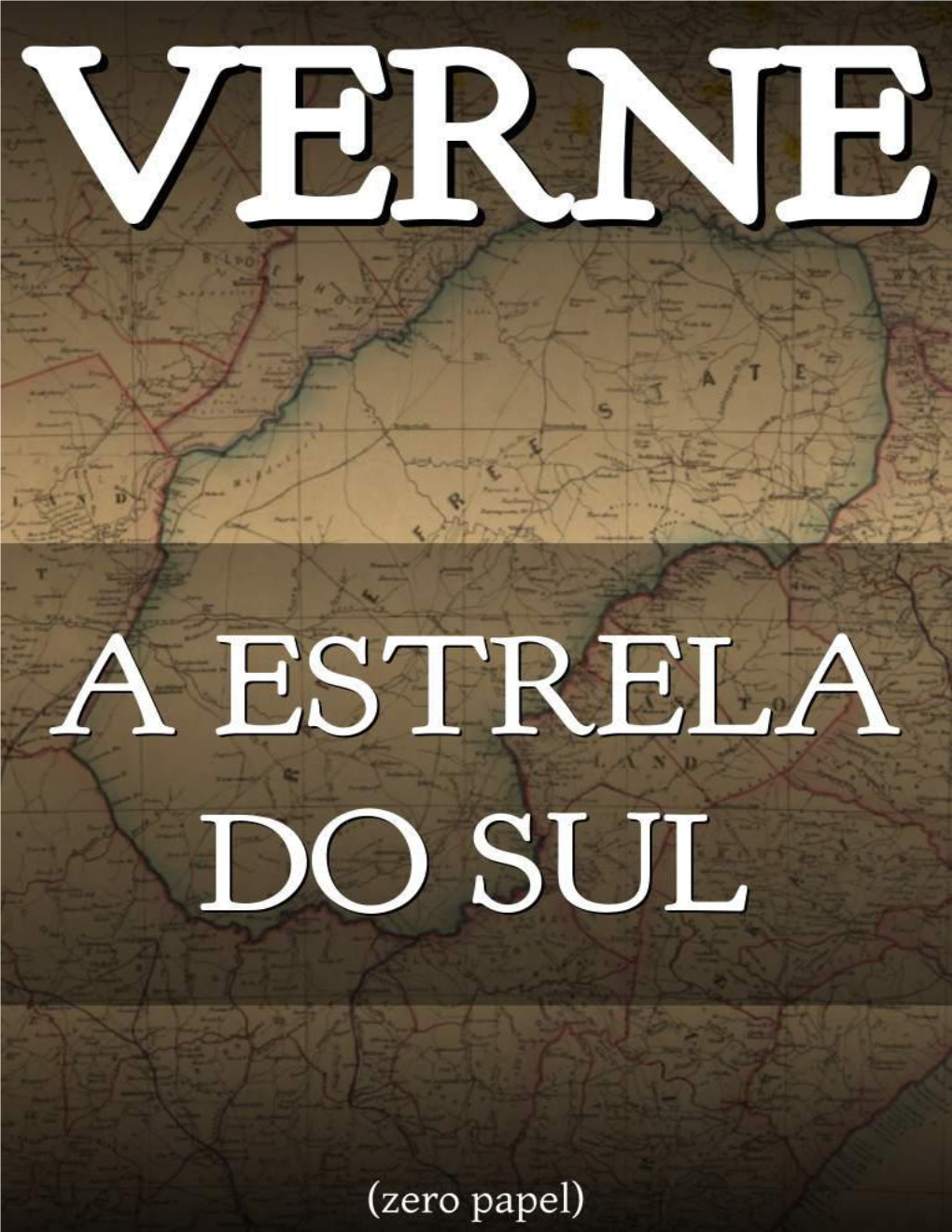 A Estrela Do Sul Júlio Verne Traduzido Por Vicente De Almeida D'eça