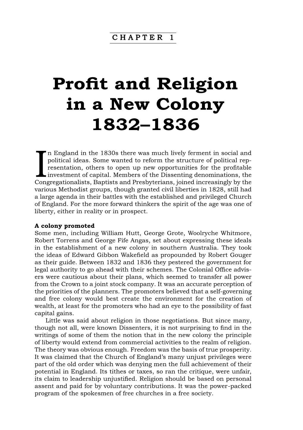 Profit and Religion in a New Colony 1832–1836