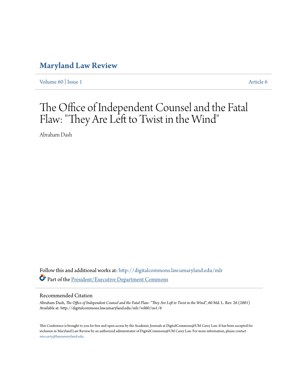 The Office of Independent Counsel and the Fatal Flaw: 