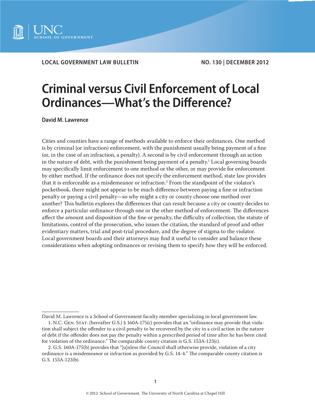 Criminal Versus Civil Enforcement of Local Ordinances—What's the Difference?