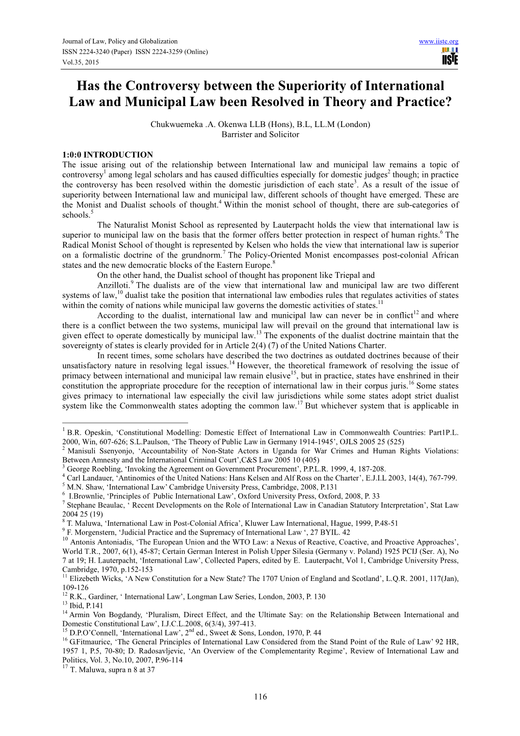 Has the Controversy Between the Superiority of International Law and Municipal Law Been Resolved in Theory and Practice?