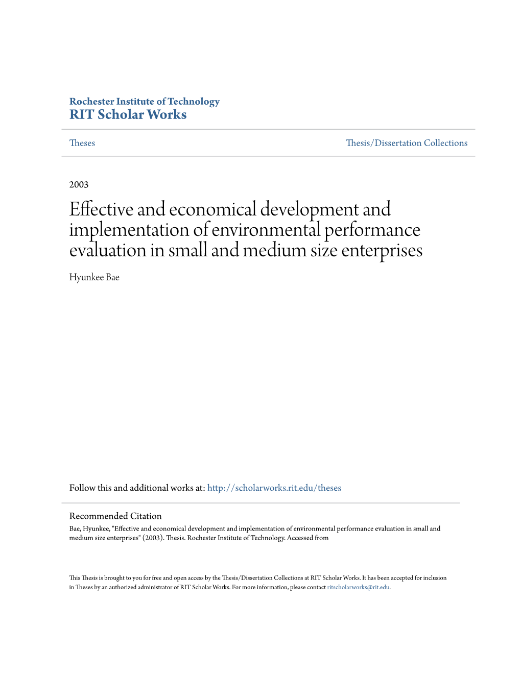 Effective and Economical Development and Implementation of Environmental Performance Evaluation in Small and Medium Size Enterprises Hyunkee Bae