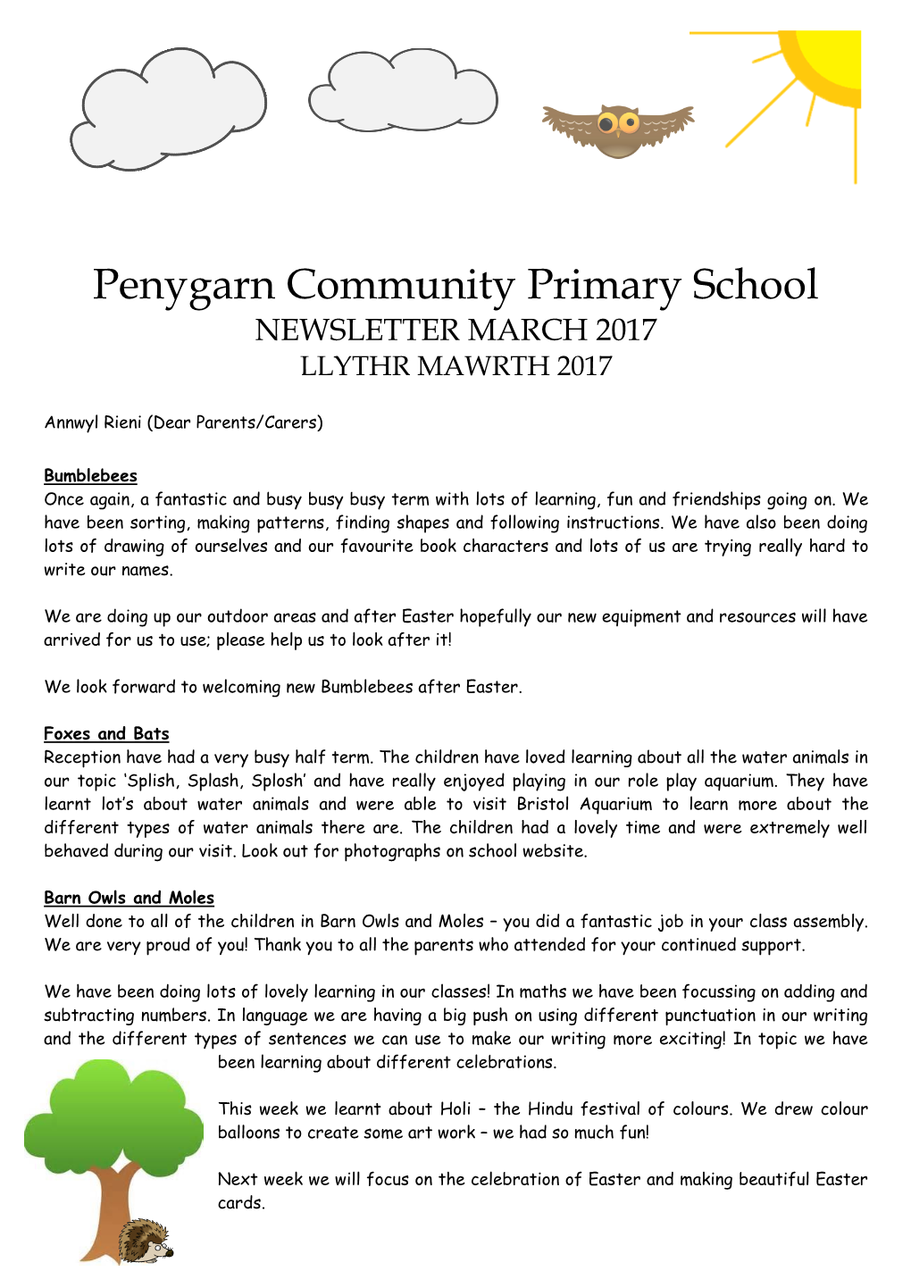 Penygarn Community Primary School NEWSLETTER MARCH 2017 LLYTHR MAWRTH 2017
