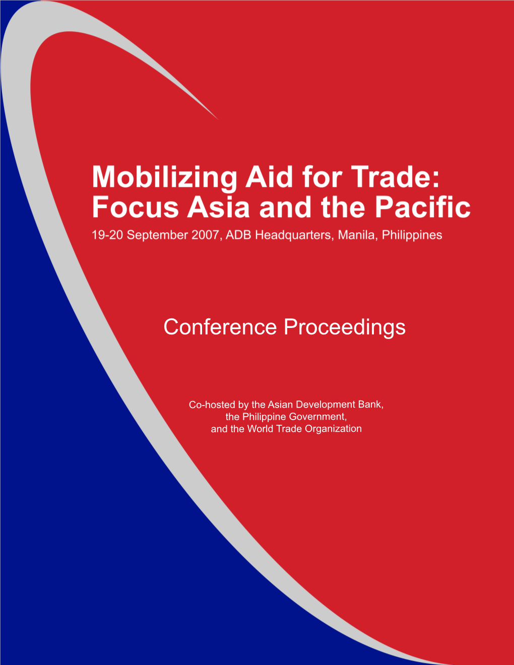 Mobilizing Aid-For-Trade Focus Asia and the Pacific Conference