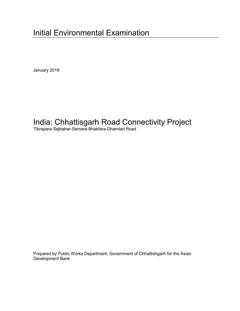 52002-001: Chhattisgarh Road Connectivity Project