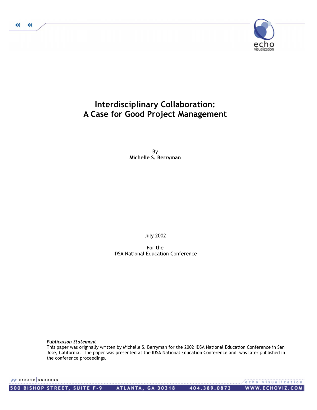 Interdisciplinary Collaboration: a Case for Good Project Management