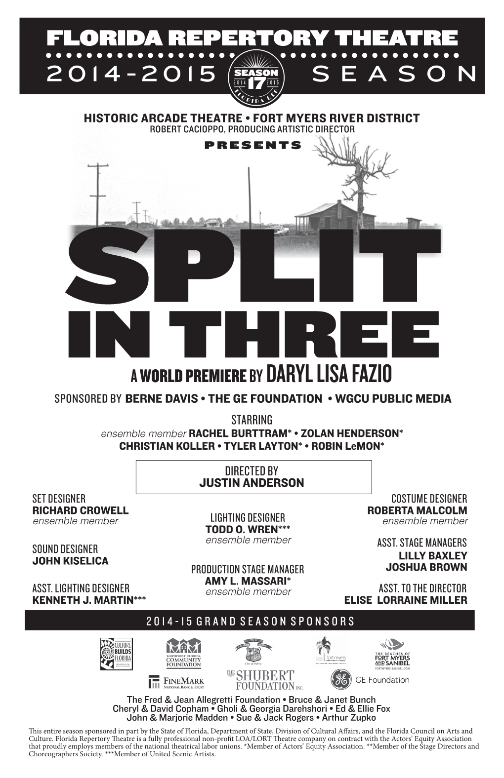 SPLIT in THREE Will Be Performed with One 15-Minute Intermission