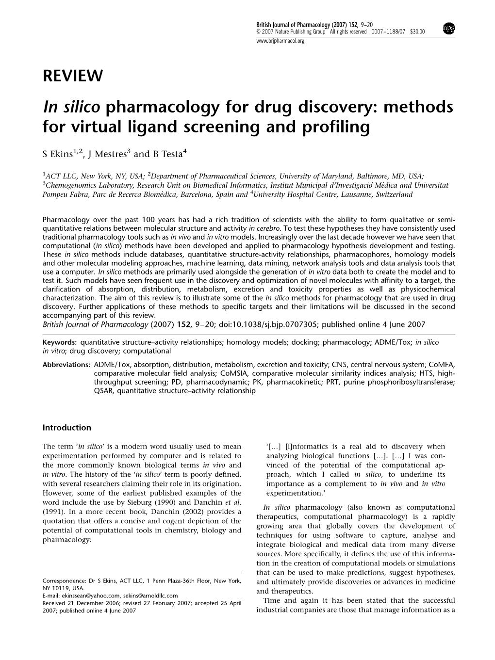 In Silico Pharmacology for Drug Discovery: Methods for Virtual Ligand Screening and Profiling