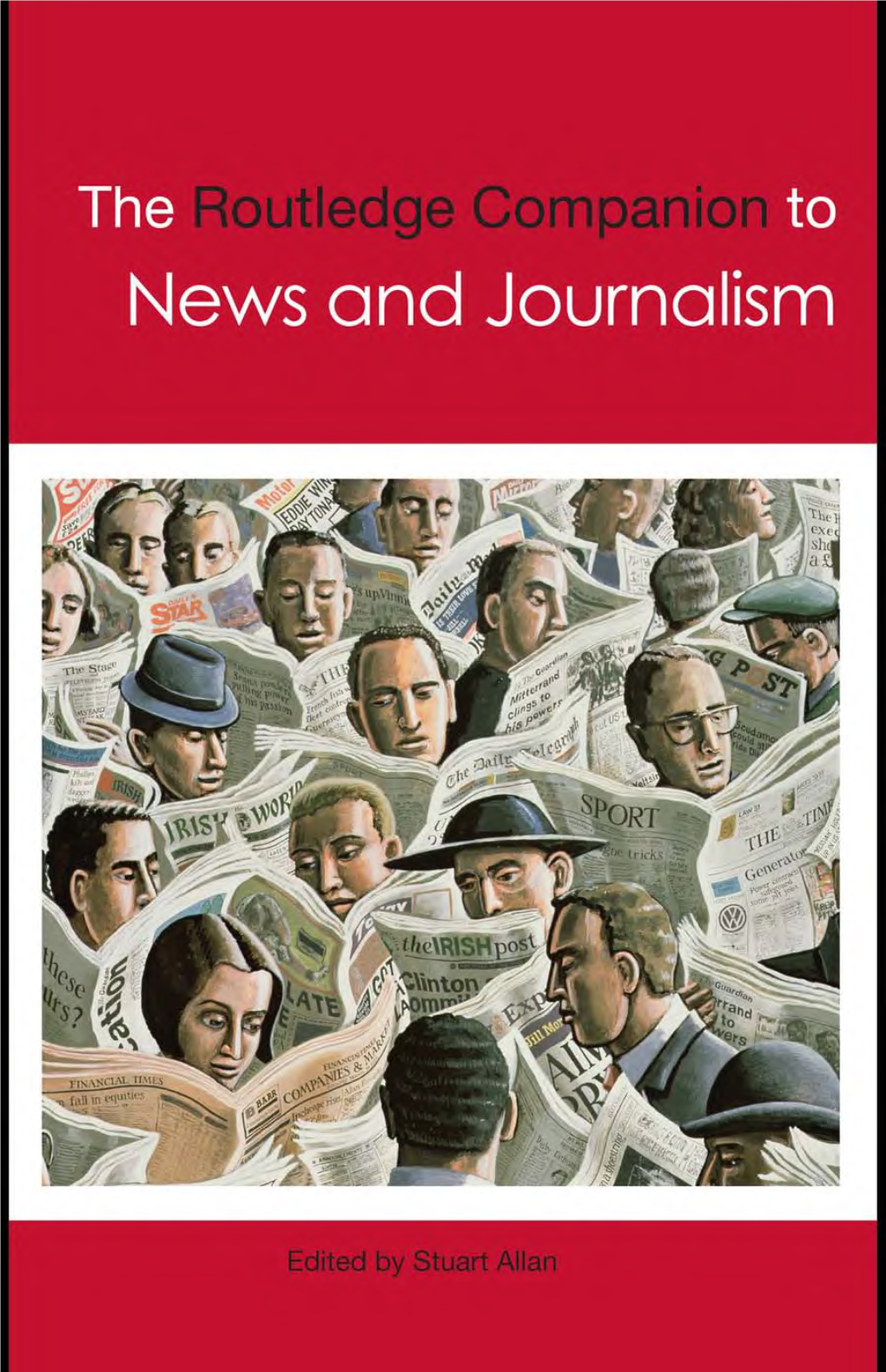 The Routledge Companion to News and Journalism