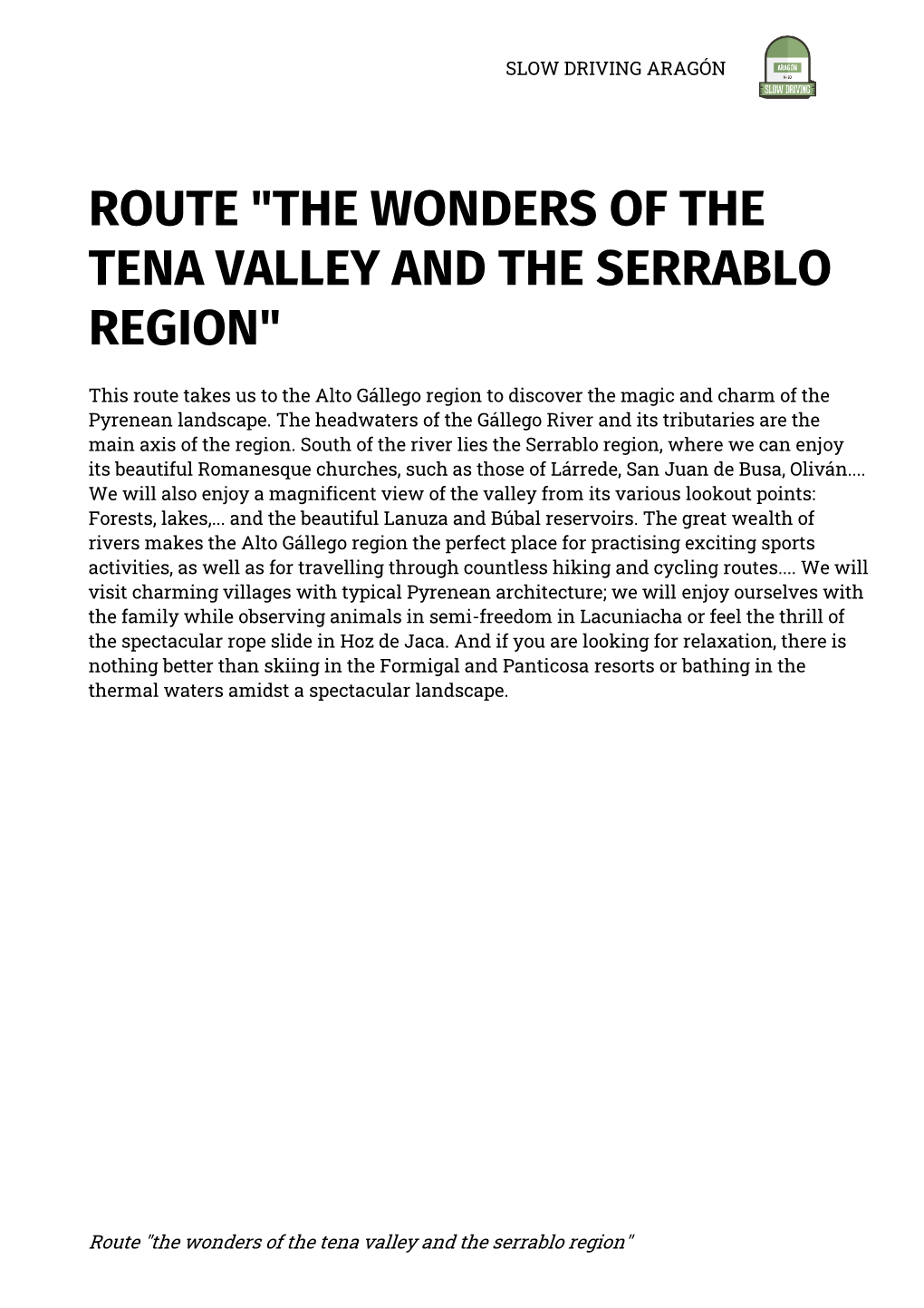 The Wonders of the Tena Valley and the Serrablo Region" SLOW DRIVING ARAGÓN