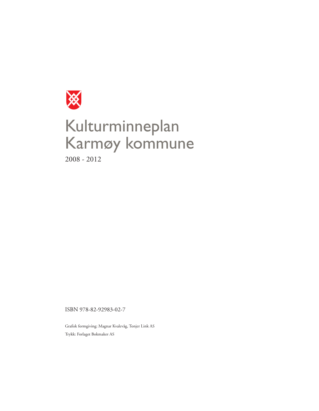 Kulturminneplan Karmøy Kommune 2008 - 2012