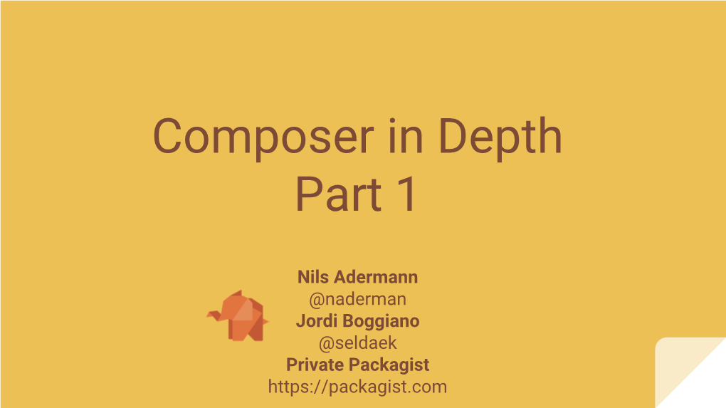Composer in Depth Part 1