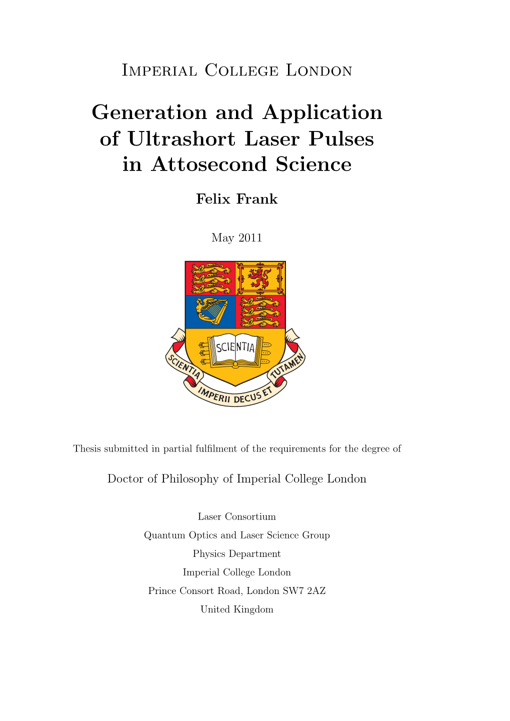 Generation and Application of Ultrashort Laser Pulses in Attosecond Science