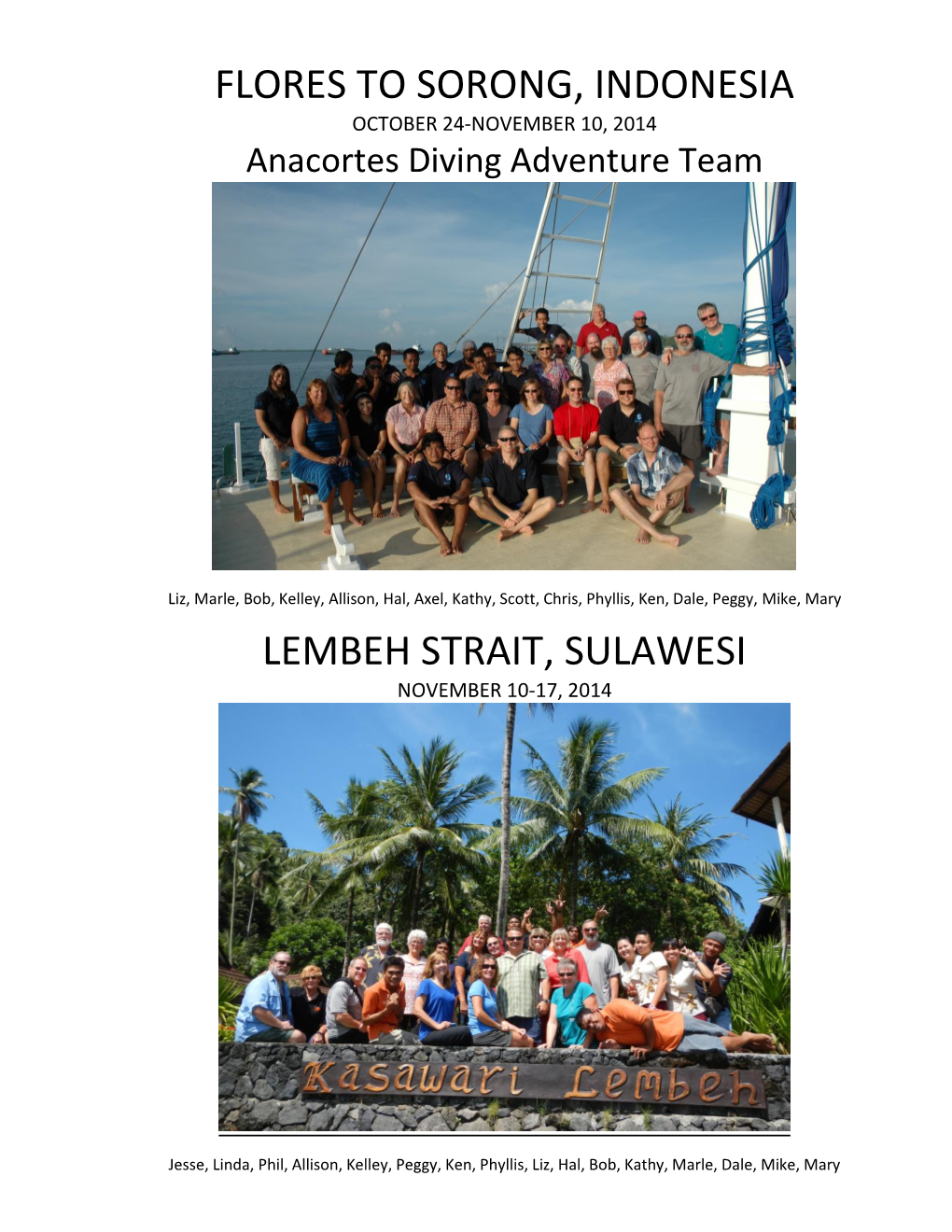 Flores to Raja Ampat and Lembeh Sulawesi 2014