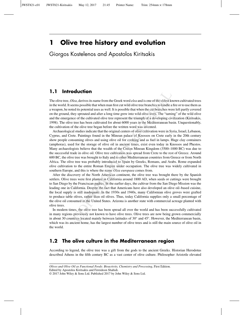 1 Olive Tree History and Evolution Giorgos Kostelenos and Apostolos Kiritsakis