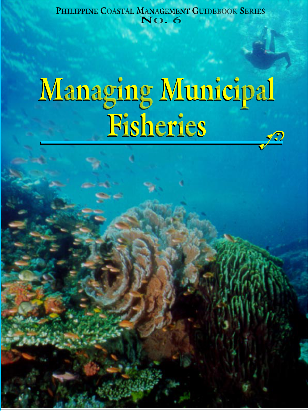Managing Municipal Fisheries
