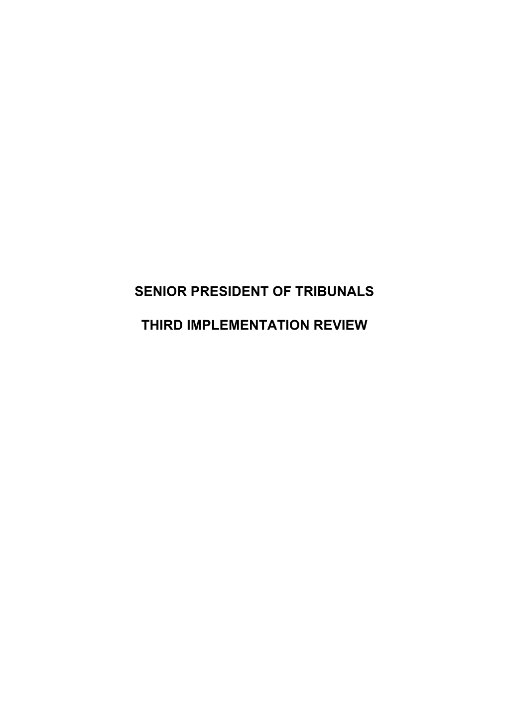 Senior President of Tribunals Third Implementation Review