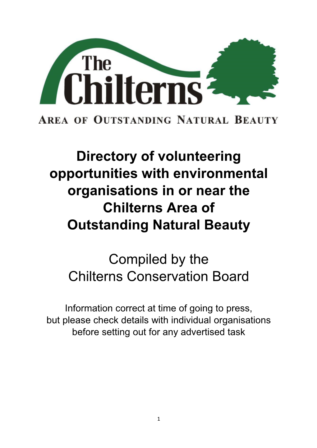 Directory of Volunteering Opportunities with Environmental Organisations in Or Near the Chilterns Area of Outstanding Natural Beauty