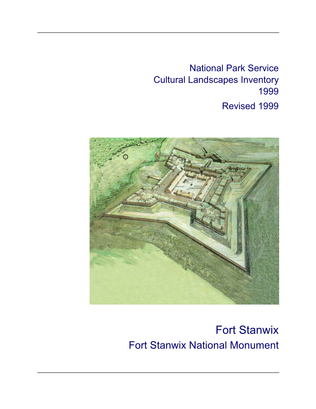 Cultural Landscapes Inventory, Fort Stanwix, Fort