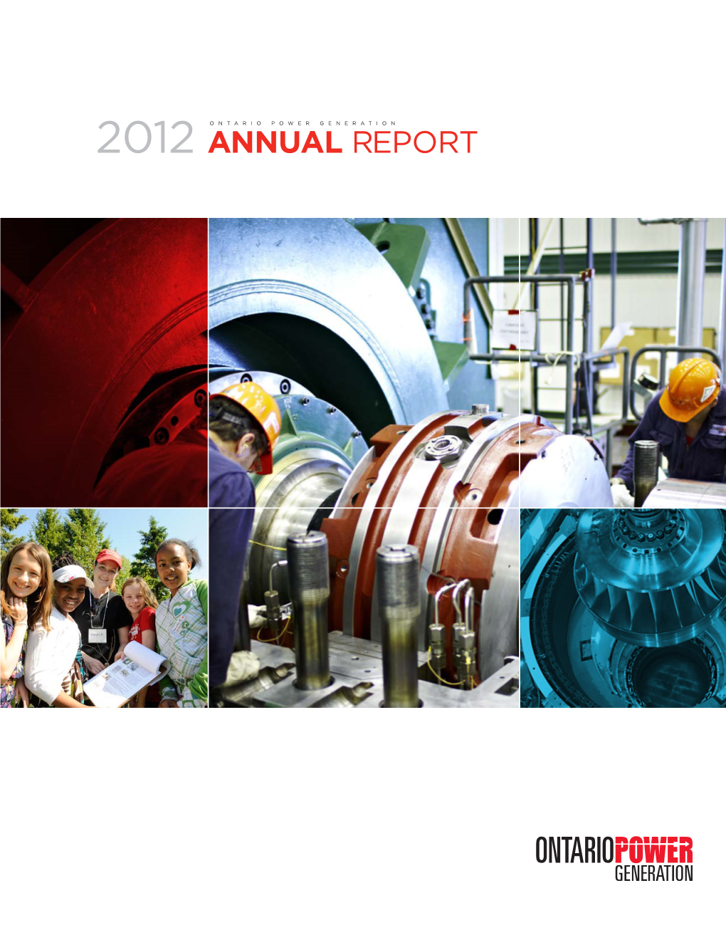 2012 Annual Report 2012 Overview