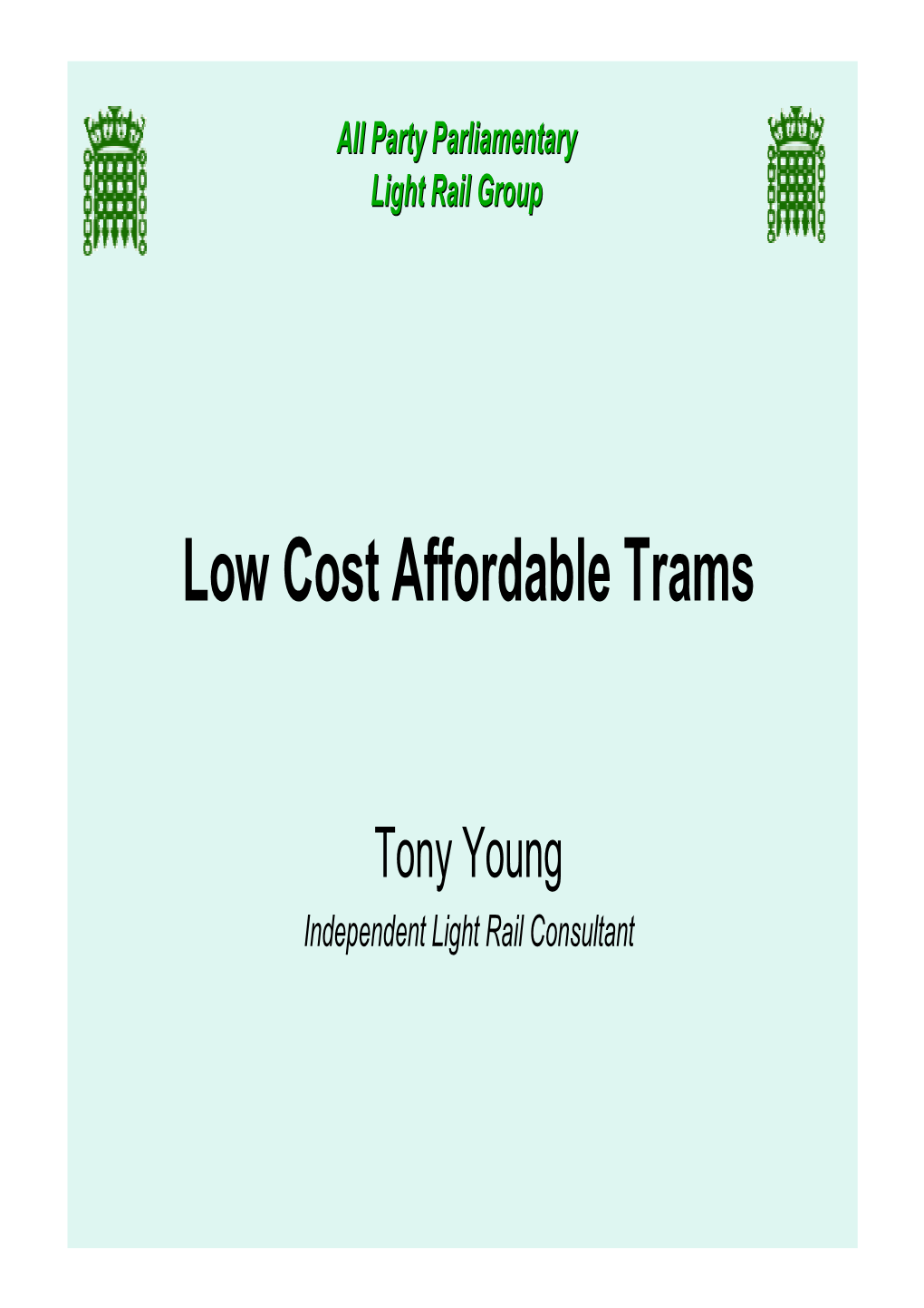 Low Cost Affordable Trams