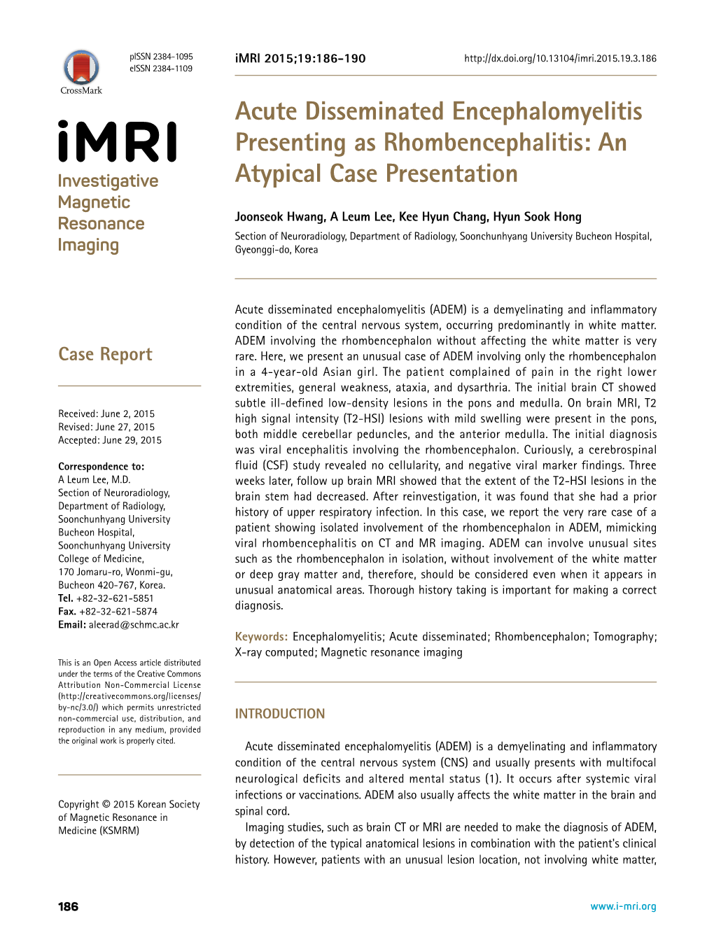 Acute Disseminated Encephalomyelitis Presenting As Rhombencephalitis: an Atypical Case Presentation