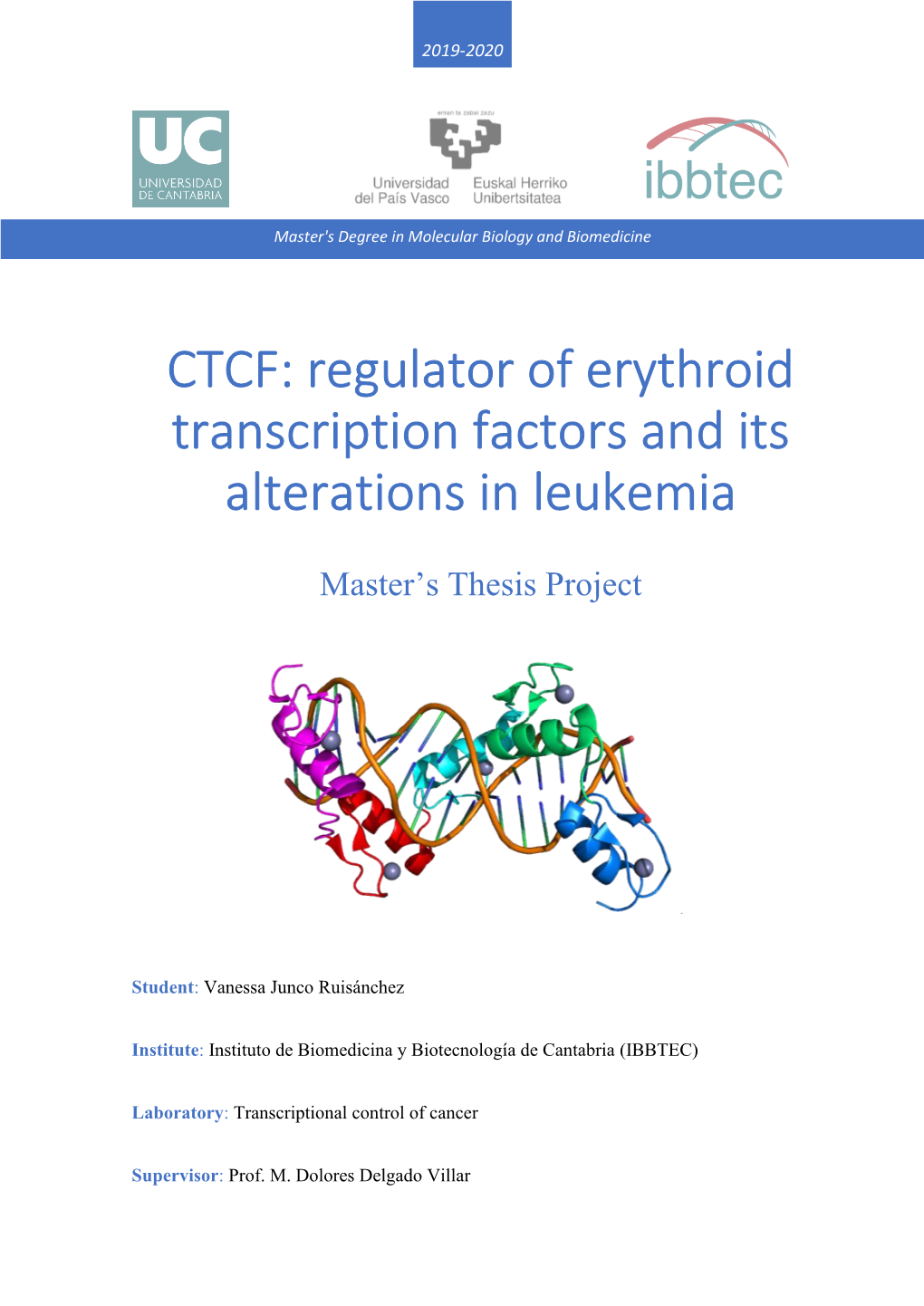 Regulator of Erythroid Transcription Factors and Its Alterations in Leukemia
