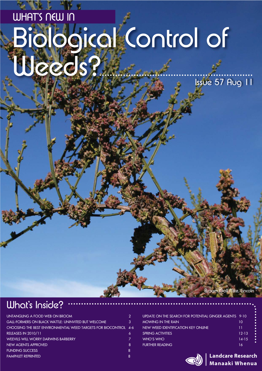 What's New in Biological Control of Weeds?