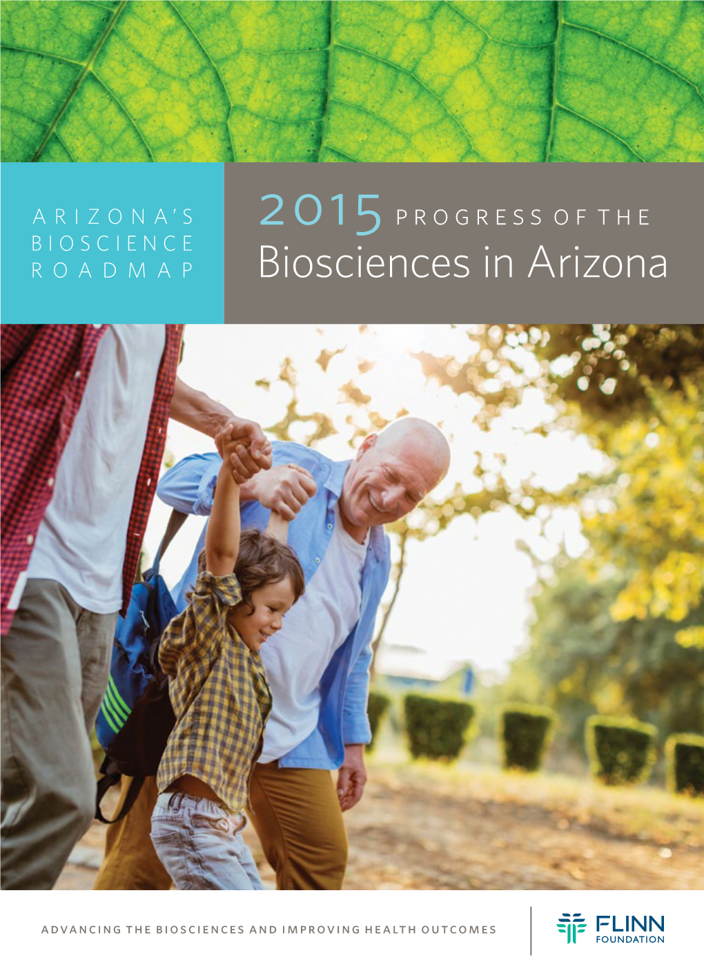 2015 Progress of the Biosciences in Arizona