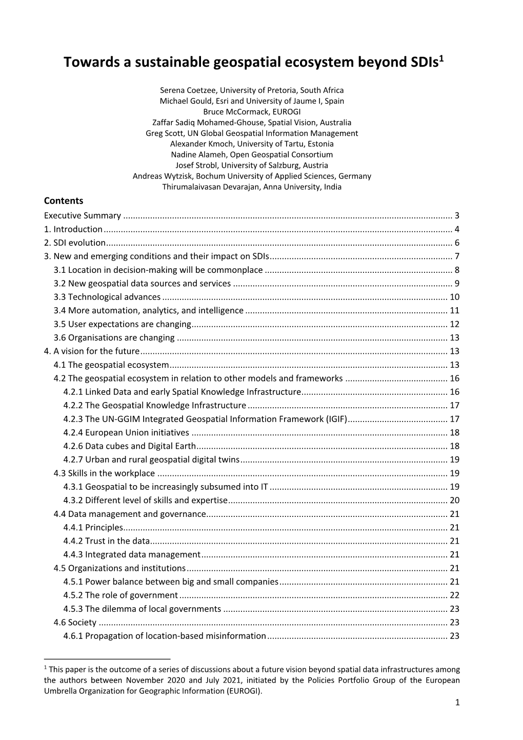 Towards a Sustainable Geospatial Ecosystem Beyond Sdis1