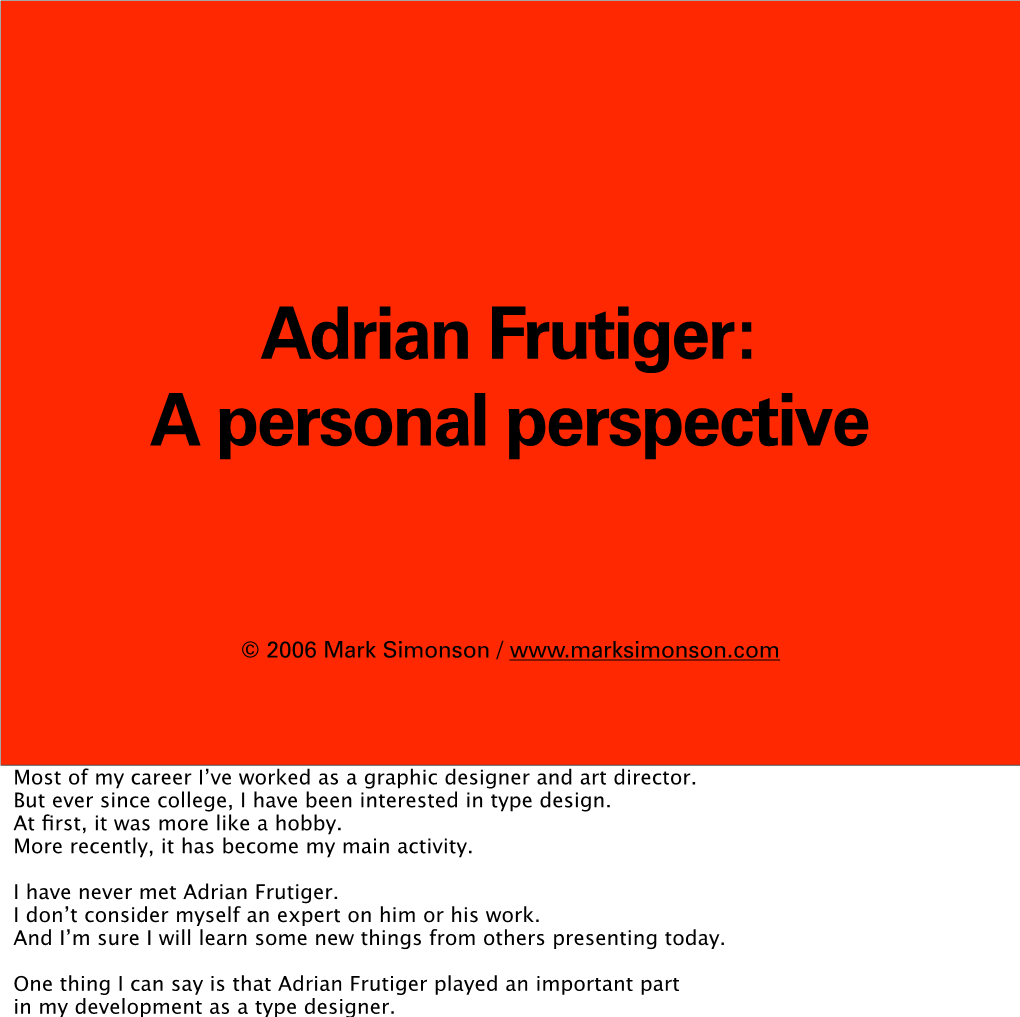 Adrian Frutiger: a Personal Perspective