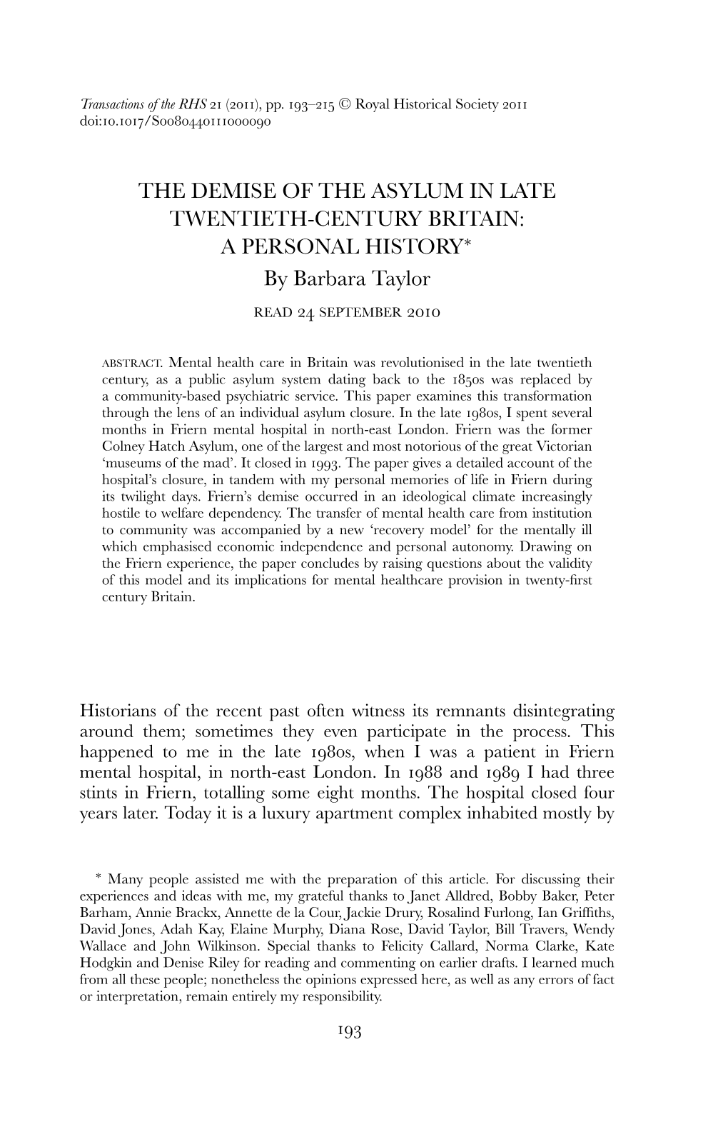 THE DEMISE of the ASYLUM in LATE TWENTIETH-CENTURY BRITAIN: a PERSONAL HISTORY∗ by Barbara Taylor