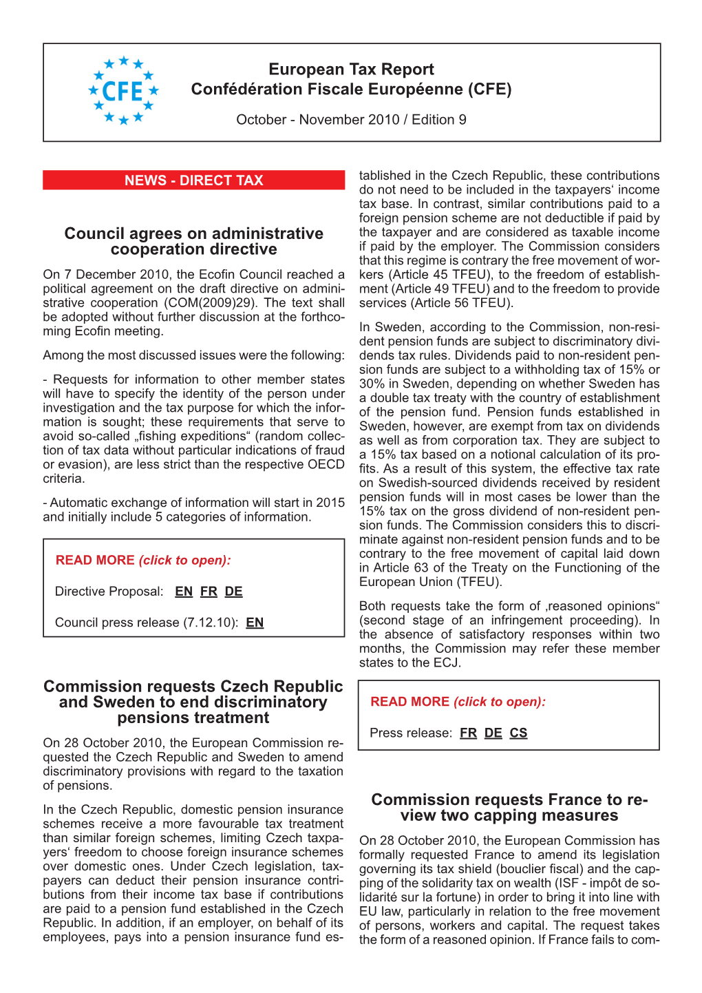 European Tax Report Confédération Fiscale Européenne (CFE) October - November 2010 / Edition 9