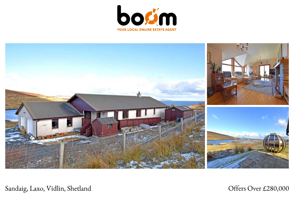 Sandaig, Laxo, Vidlin, Shetland Offers Over £280,000