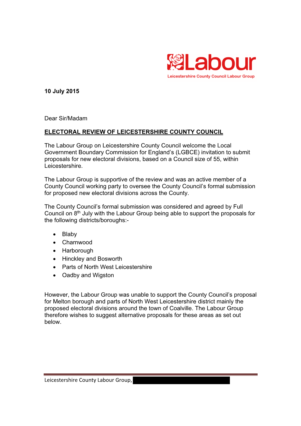 Leicestershire County Labour Group, 10 July 2015 Dear Sir/Madam