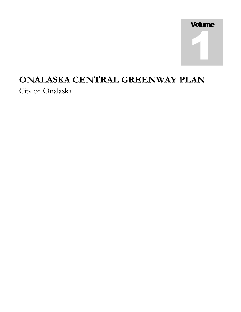 ONALASKA CENTRAL GREENWAY PLAN City of Onalaska CITY of ONALASKA Central Greenway Plan