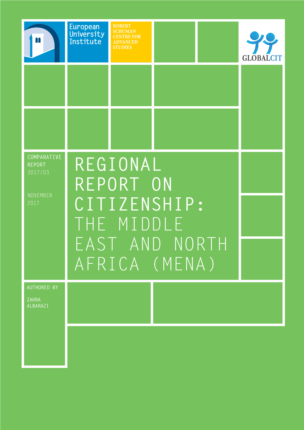 Regional Report on Citizenship: the Middle East and North Africa (MENA) RSCAS/GLOBALCIT-Comp