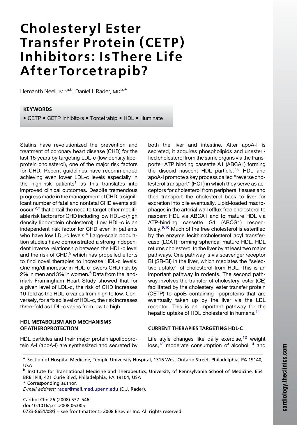 Cholesteryl Ester Transfer Protein (CETP) Inhibitors: Is There Life After Torcetrapib?