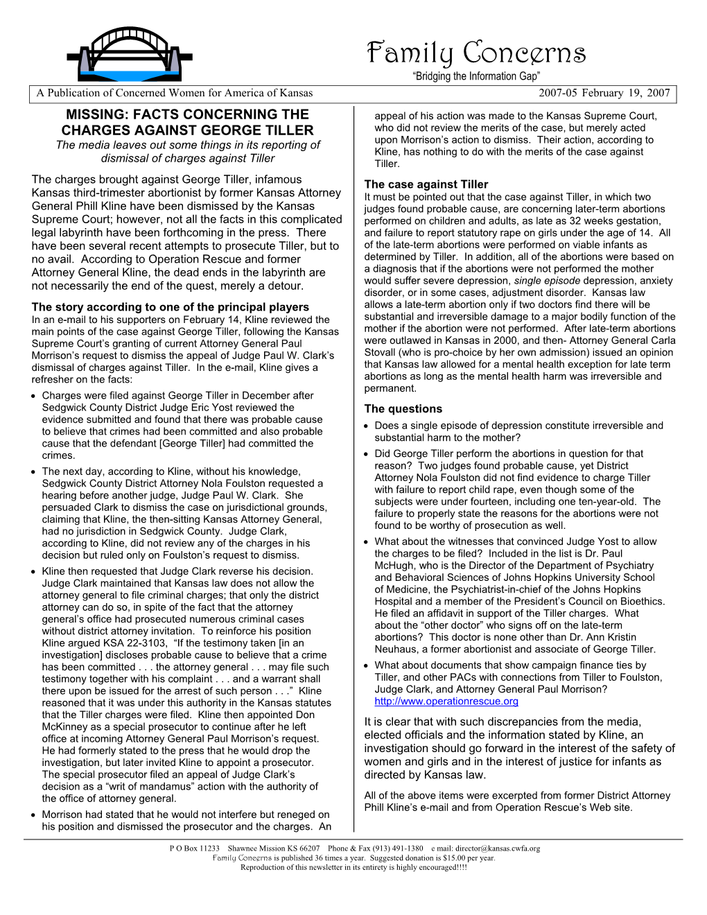 Family Concerns “Bridging the Information Gap” a Publication of Concerned Women for America of Kansas 2007-05 February 19, 2007