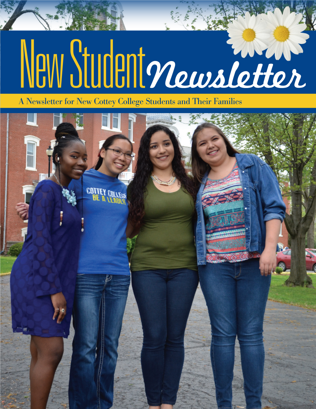 A Newsletter for New Cottey College Students and Their Families