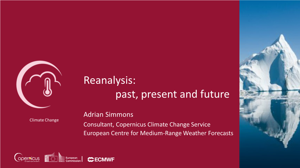 Reanalysis: Past, Present and Future