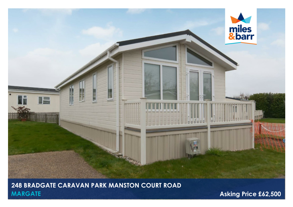 248 BRADGATE CARAVAN PARK MANSTON COURT ROAD Asking