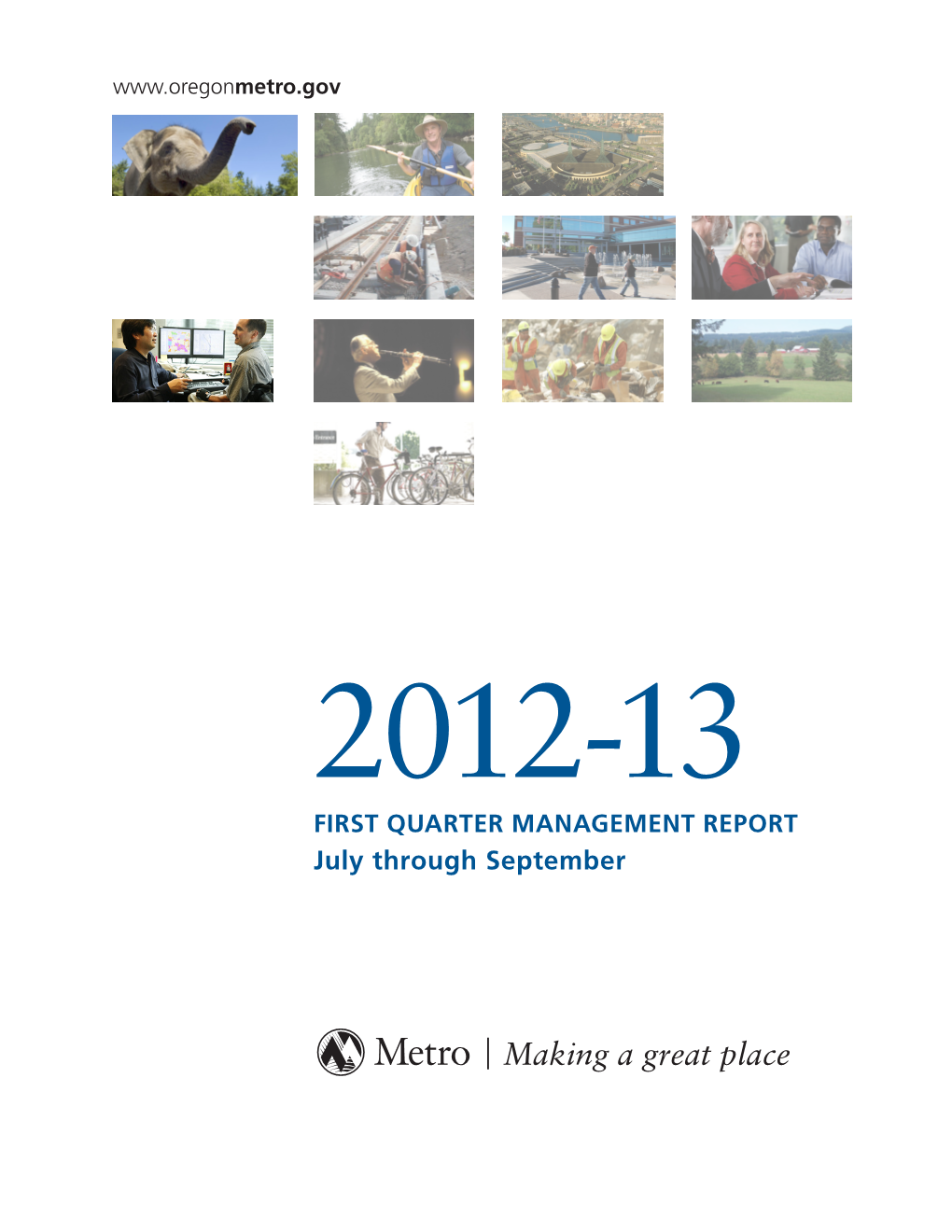 July Through September FY 2012-13 First Quarter Management Report Table of Contents