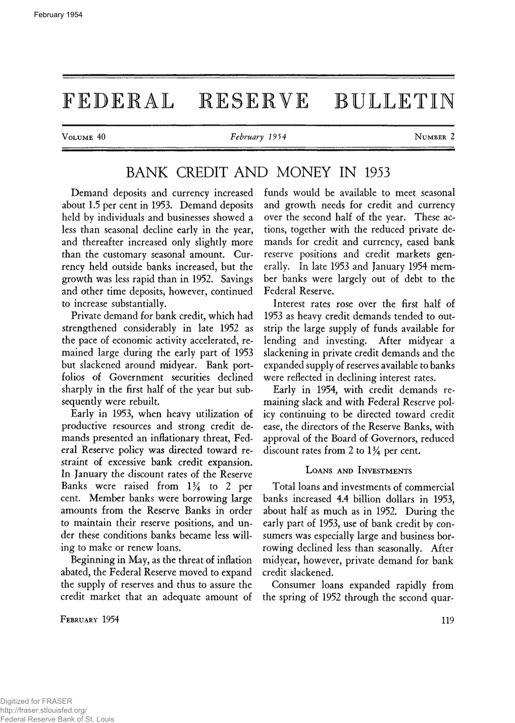 BANK CREDIT and MONEY in 1953 Demand Deposits and Currency Increased Funds Would Be Available to Meet Seasonal About 1.5 Per Cent in 1953