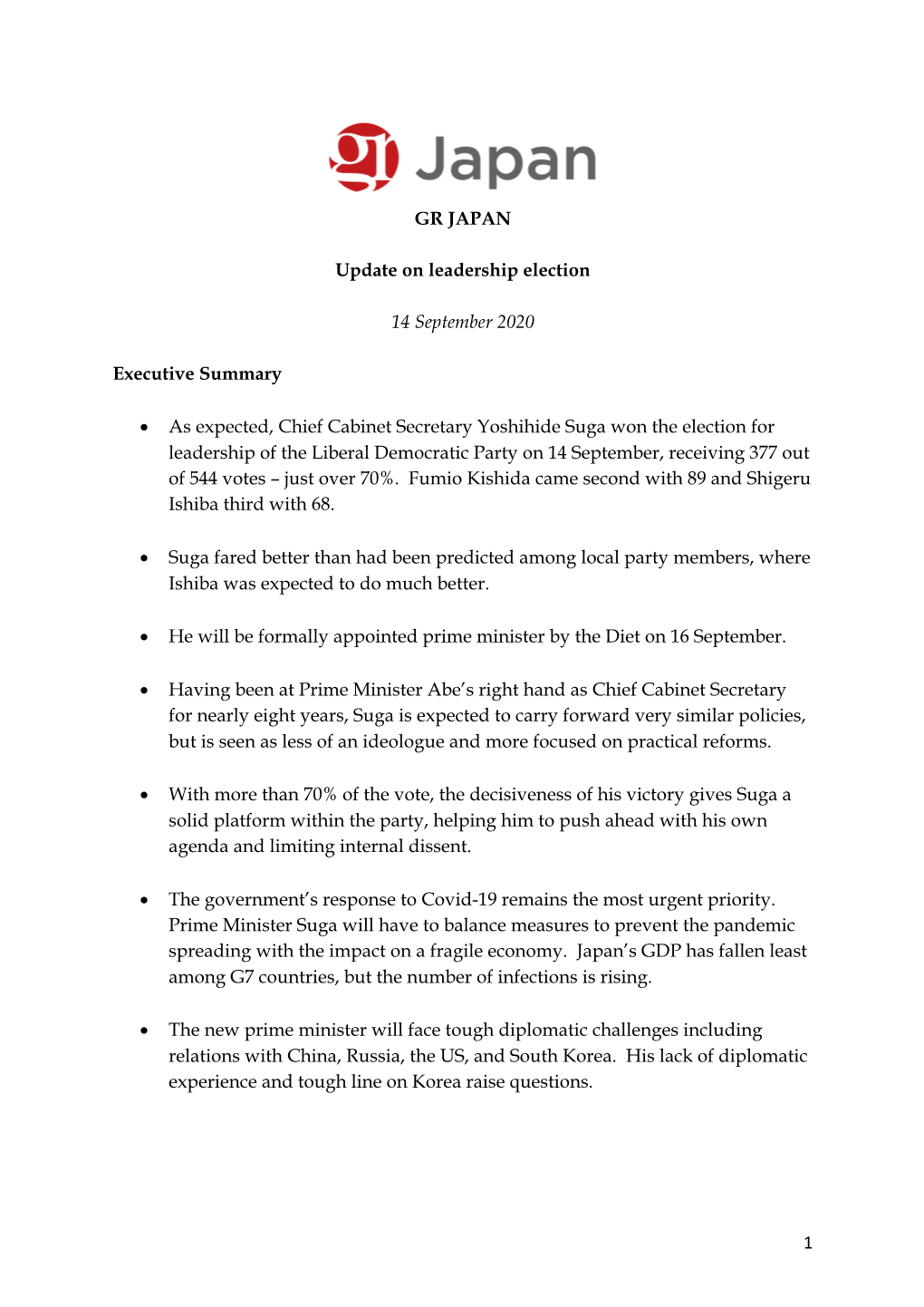 Prime Minister Suga Will Have to Balance Measures to Prevent the Pandemic Spreading with the Impact on a Fragile Economy